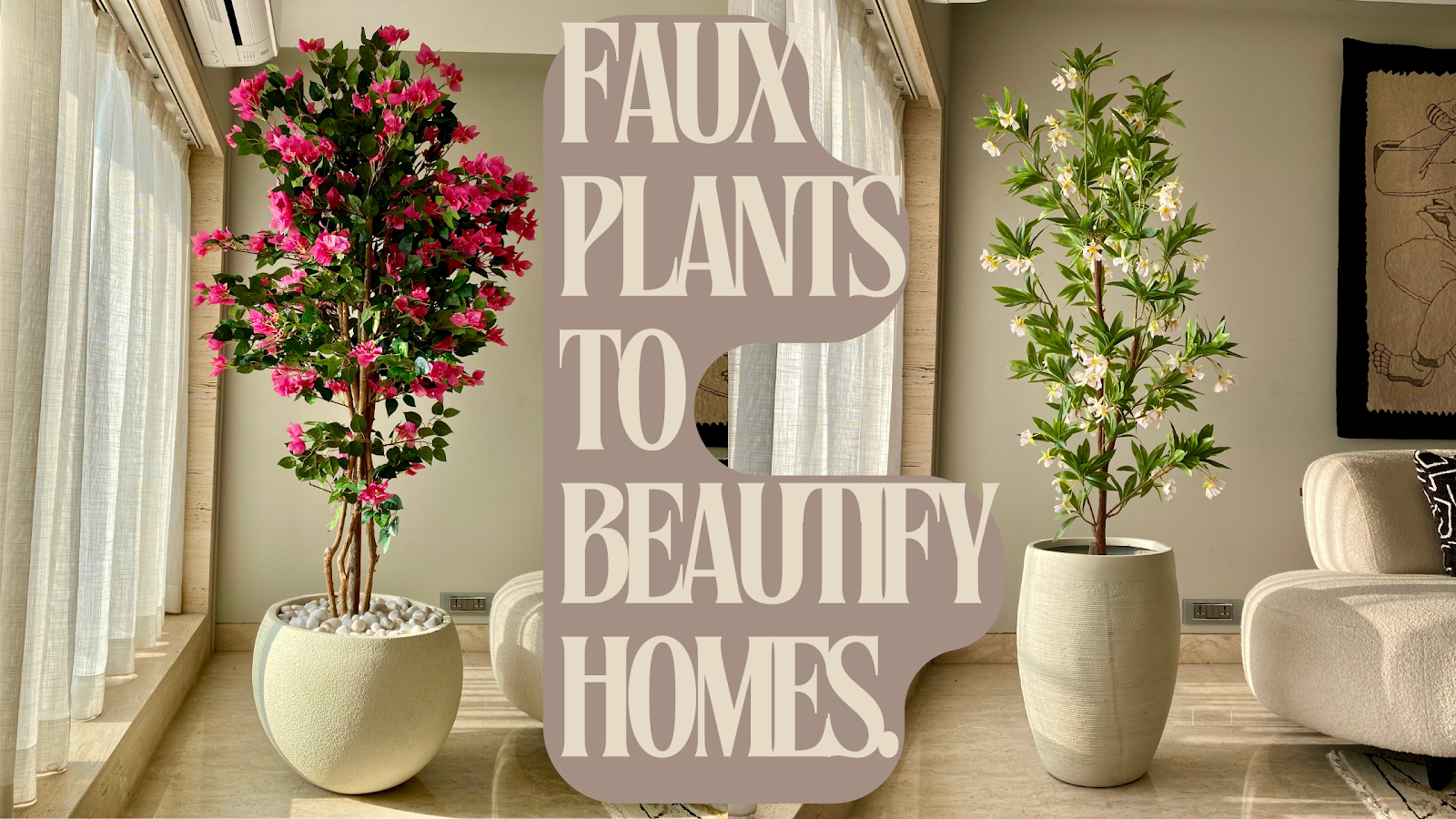 Why Artificial Plants Are a Modern-Day Favourite for Home Decor?